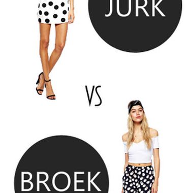 Broek versus jurk